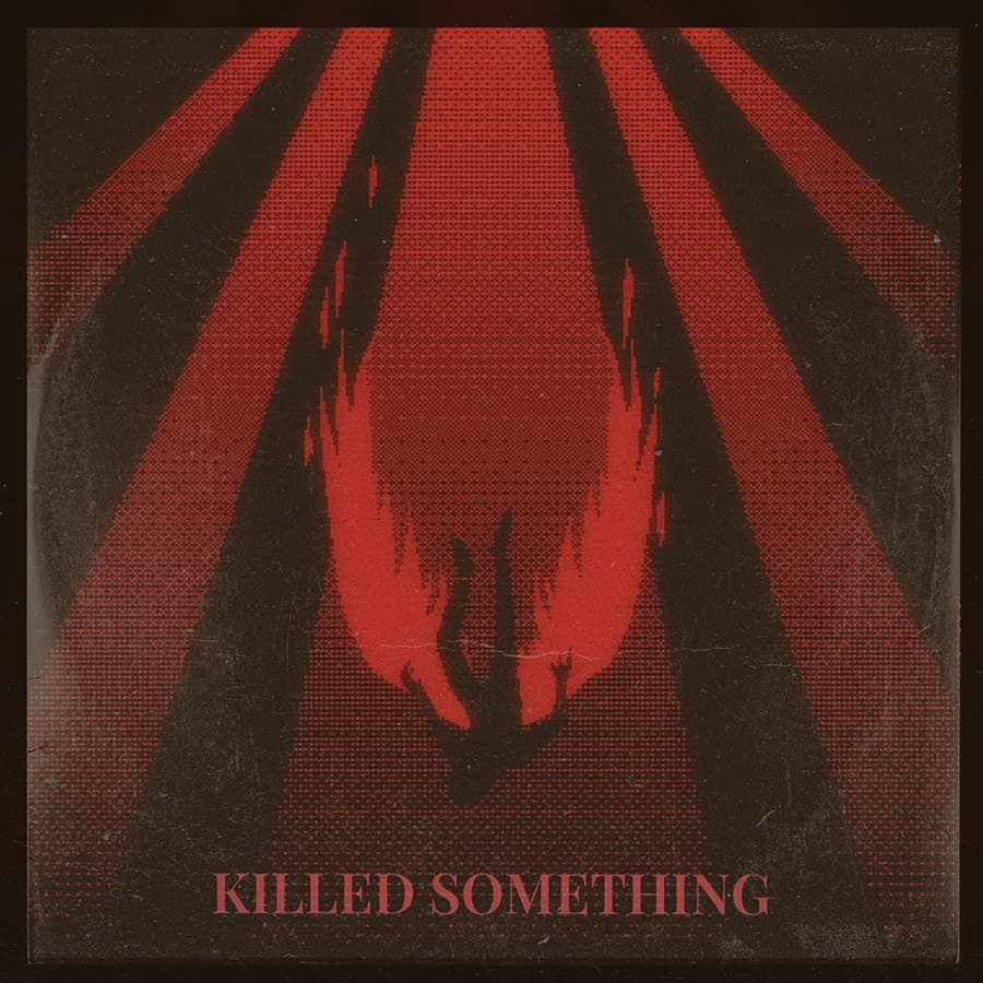 Killed Something cover art
